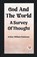 God And The World A Survey Of Thought, Arthur William Robinson - Paperback - 9789361421914