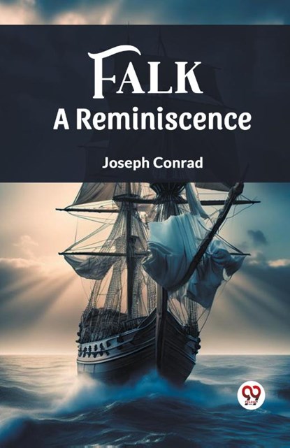 FalkA Reminiscence (Edition2023), Joseph Conrad - Paperback - 9789361426735