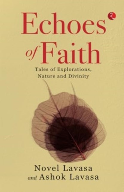 Echoes of Faith, Ashok Lavasa ; Novel Lavasa - Gebonden - 9789361563898