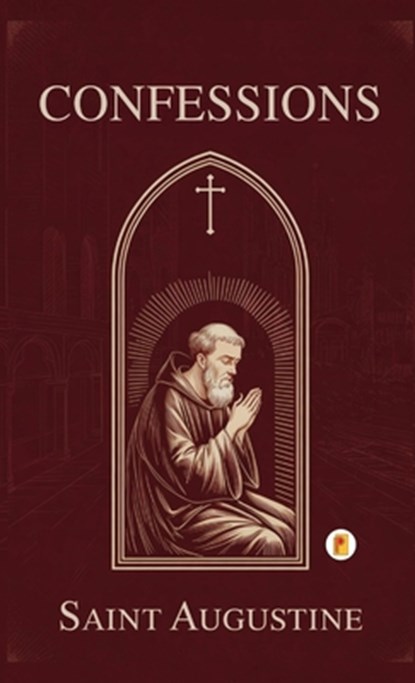 Confessions, Saint Augustine - Gebonden - 9789361904028