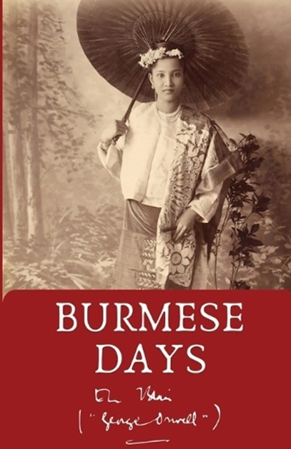 Burmese days, George Orwell - Paperback - 9789361915239