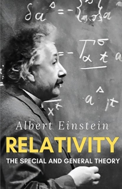 Relativity, Albert Einstein - Paperback - 9789361919022