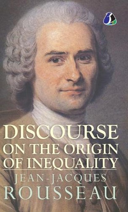 Discourse on the Origin of Inequality - [DELUXE HARDCOVER EDITION], Jean-Jacques Rousseau - Gebonden - 9789362050267