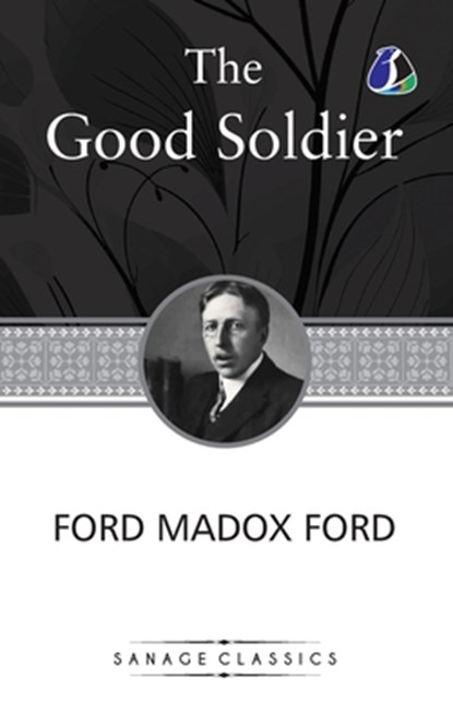 The Good Soldier, Ford Madox Ford - Paperback - 9789362054265