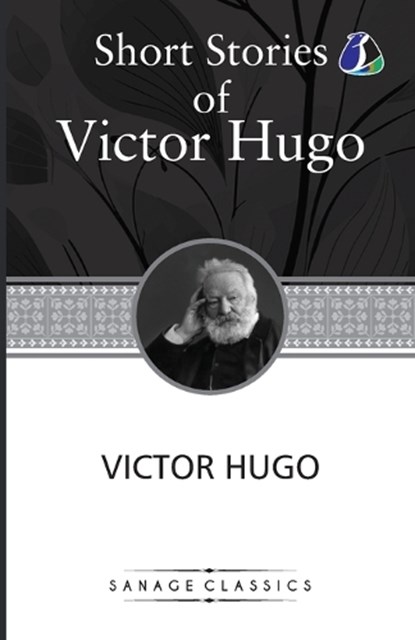 Victor Hugo Short Stories Collection, Victor Hugo - Paperback - 9789362058102