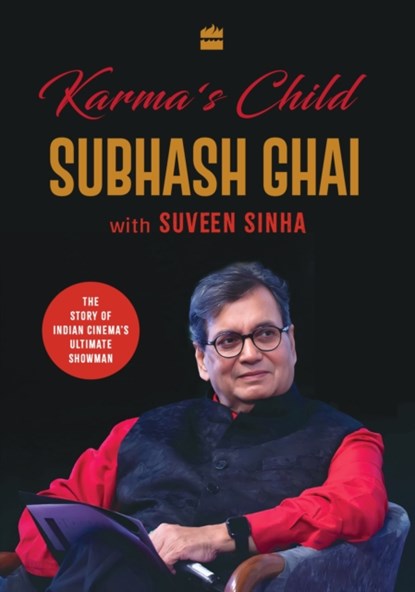 Karma's Child, Subhash Ghai ; Suveen Sinha - Gebonden - 9789362130914