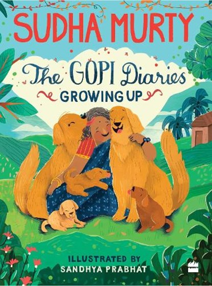 THE GOPI DIARIES, Sudha Murty - Paperback - 9789362132758