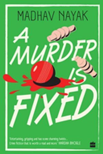 A Murder Is Fixed, Madhav Nayak - Ebook - 9789362132932