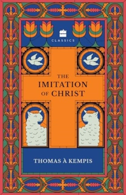 The Imitation of Christ, Thomas A' Kempis - Paperback - 9789362136190