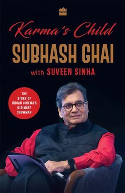 Karma's Child, Subhash Ghai ; Suveen Sinha - Ebook - 9789362137265