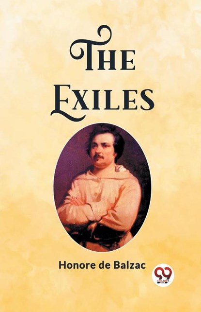 The Exiles (Edition2023), Honore De Balzac - Paperback - 9789362204530