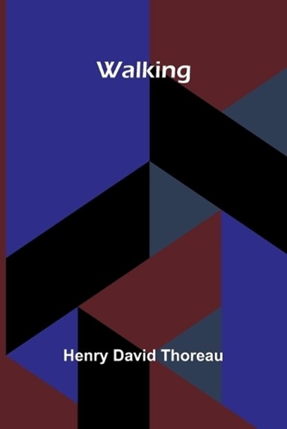 Walking, Henry David Thoreau - Paperback - 9789362996800
