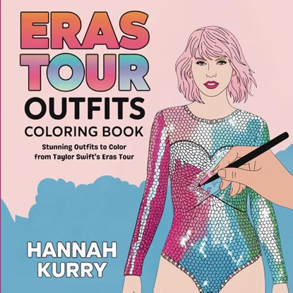 Eras Tour Outfits Coloring Book, Hannah Kurry - Paperback - 9789363110175