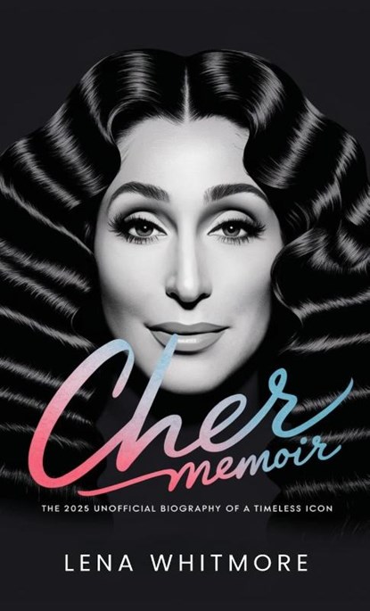 Cher Memoir, Lena Whitmore - Gebonden - 9789363110915