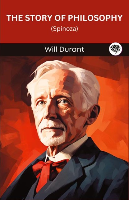 The Story of Philosophy, Will Durant - Paperback - 9789363111776