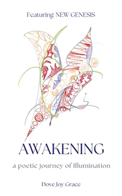 Awakening, Dove Joy Grace - Paperback - 9789363302259