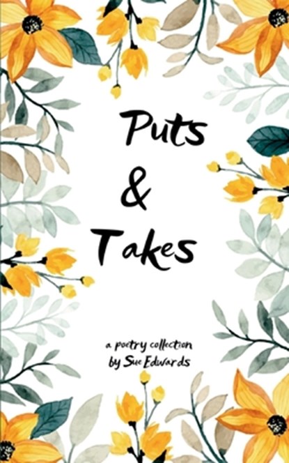 Puts & Takes, Sue Edwards - Paperback - 9789363308626