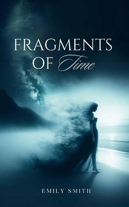 Fragments of Time, Emily Smith - Paperback - 9789363313170