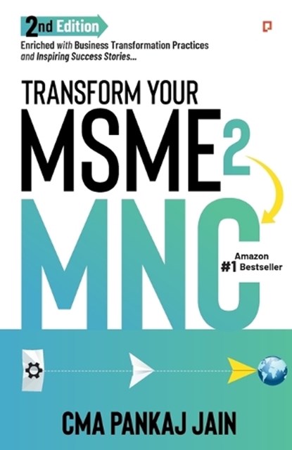Transform Your MSME 2 MNC, Cma Pankaj Jain - Paperback - 9789363380110