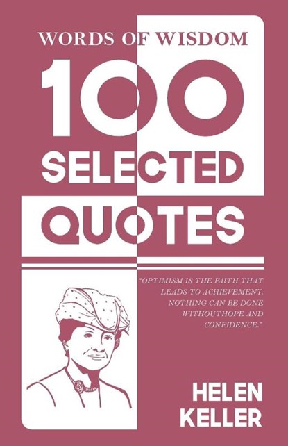 Words Of Wisdom, Helen Keller - Paperback - 9789363977471