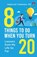 8 Things To Do When You Turn 20, Irs Debotosh Chatterjee - Paperback - 9789364117203