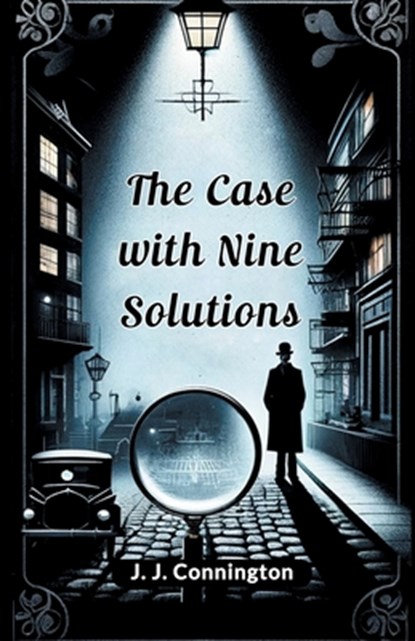 The case with nine solutions (Edition2024), J J Connington - Paperback - 9789364282994