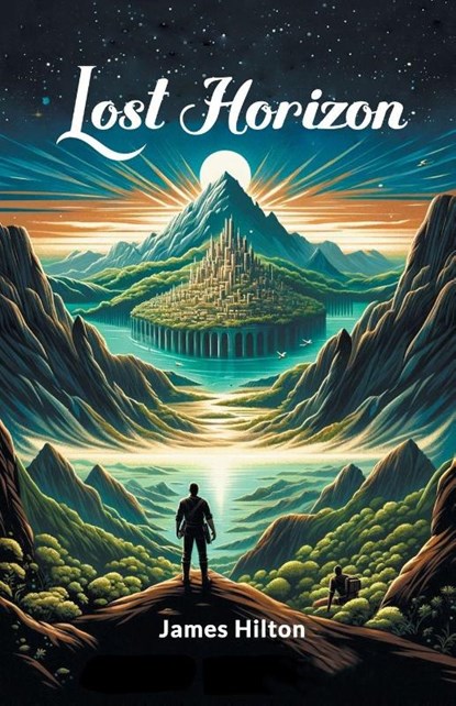 Lost Horizon (Edition2024), James Hilton - Paperback - 9789364289429