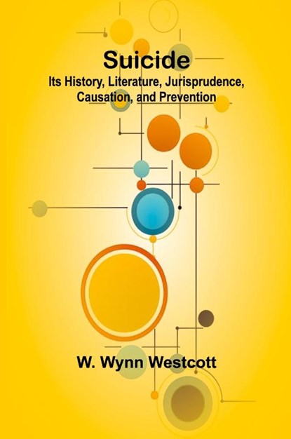 Suicide, W. Wynn Westcott - Paperback - 9789364736558