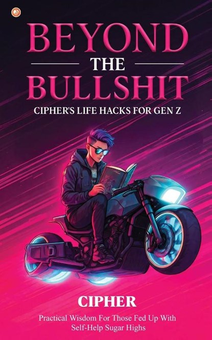 Beyond The Bullshit, Cipher - Paperback - 9789365544282