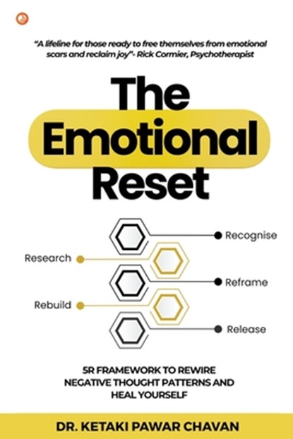 The Emotional Reset, Ketaki Pawar Chavan - Paperback - 9789365548952