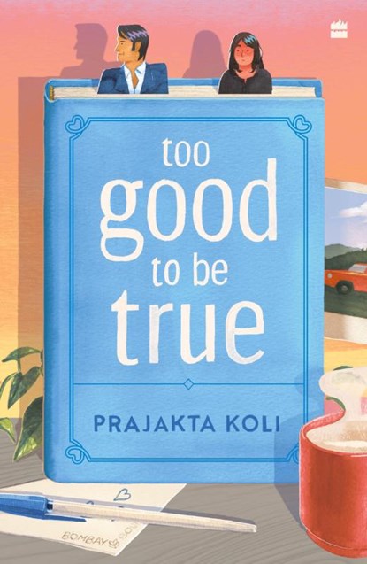 Too Good To Be True, Prajakta Koli - Paperback - 9789365693393