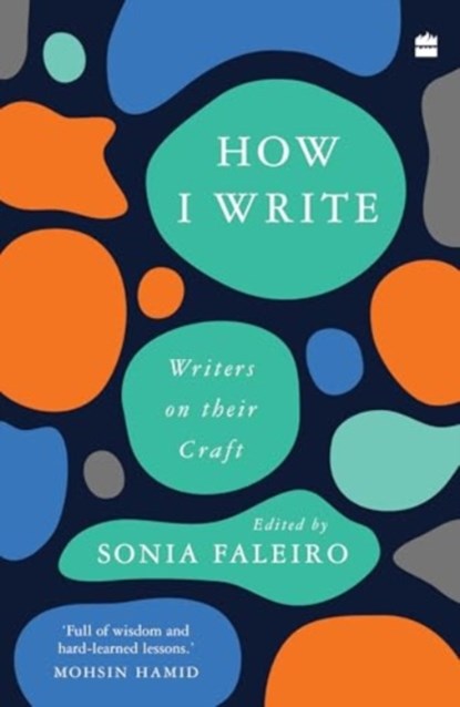 How I Write, Sonia Faleiro - Paperback - 9789365694925