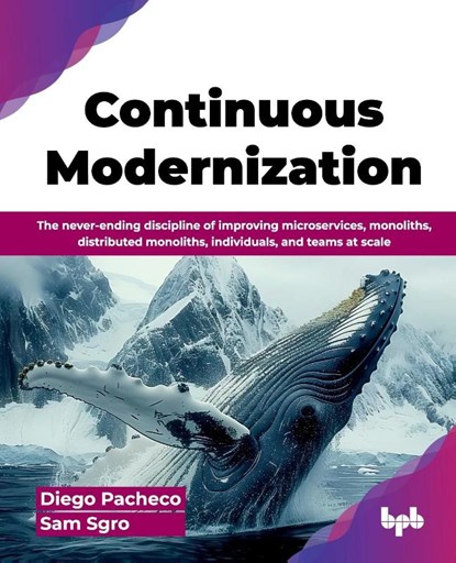Continuous Modernization, Diego Pacheco ; Sam Sgro - Paperback - 9789365893106