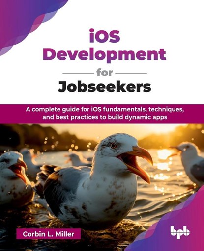iOS Development for Jobseekers, Corbin L. Miller - Paperback - 9789365896367