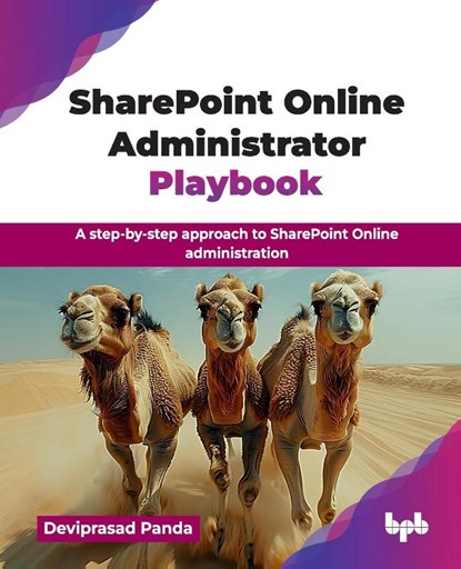 SharePoint Online Administrator Playbook, Deviprasad Panda - Paperback - 9789365897333