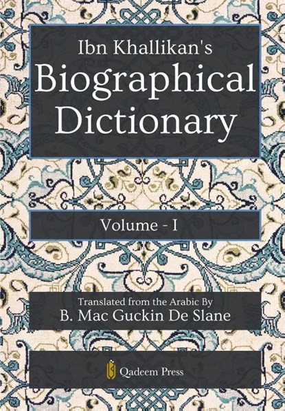 Ibn Khallikan's Biographical Dictionary - Vol 1, Ibn Khallikan - Paperback - 9789366080871