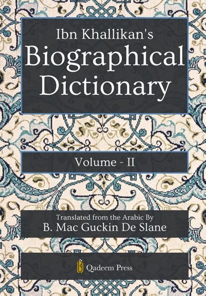 Ibn Khallikan's Biographical Dictionary - Vol 2, Ibn Khallikan - Paperback - 9789366087993