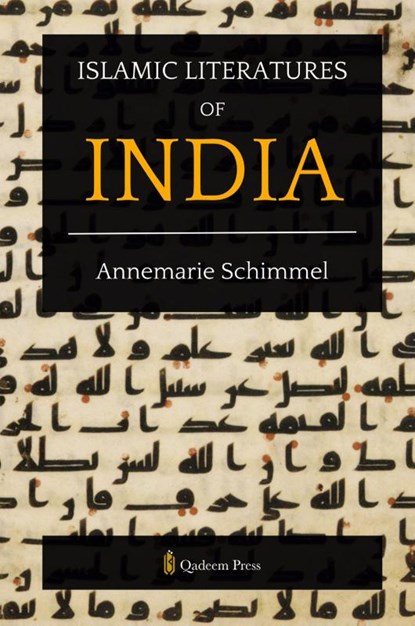 Islamic Literatures of India, Annemarie Schimmel - Paperback - 9789366089249