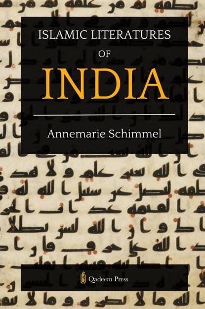 Islamic Literatures of India, Annemarie Schimmel - Paperback - 9789366089249