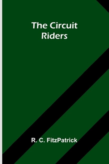 The Circuit Riders, R. C. Fitzpatrick - Paperback - 9789367249703
