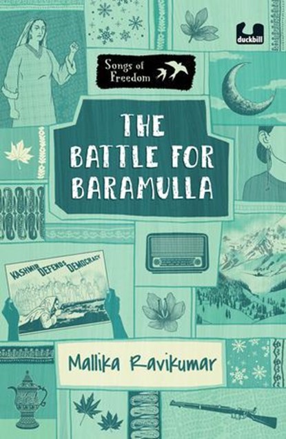 The Battle for Baramulla (Songs of Freedom Series), Mallika Ravikumar - Ebook - 9789367900253