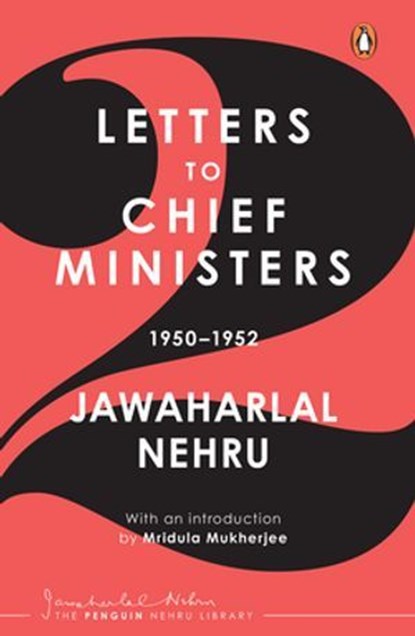 Jawaharlal Nehru's Letters to Chief Ministers, Jawaharlal Nehru - Ebook - 9789367902172