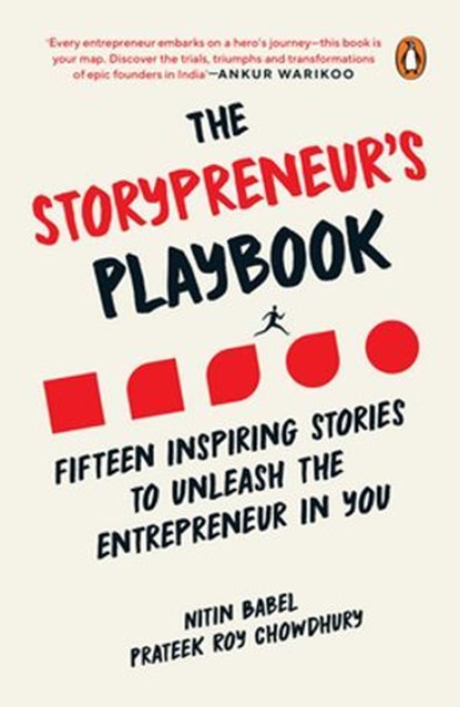 The Storypreneur's Playbook, Prateek Roy Chowdhury ; Nitin Babel - Ebook - 9789367903841