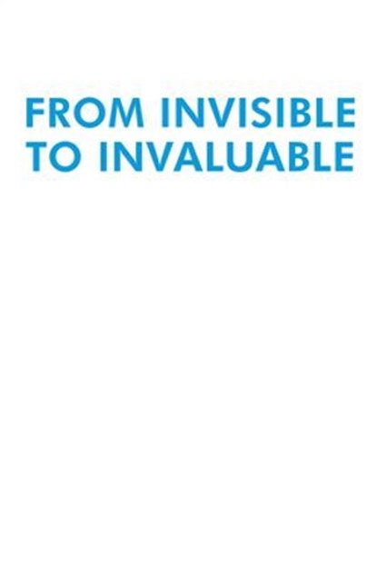 From Invisible to Invaluable, Nasir Zaidi - Ebook - 9789367904039
