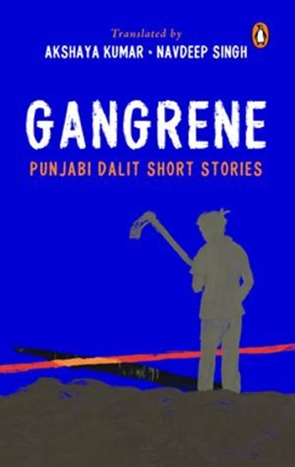Gangrene, Navdeep Singh ; Akshaya Kumar - Ebook - 9789367906361