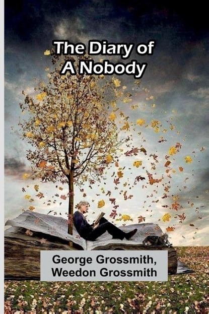 The Diary Of A Nobody, George Grossmith and Weedon Grossmith - Paperback - 9789369050802