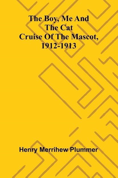 The Boy, Me And The Cat, Henry Merrihew Plummer - Paperback - 9789369059799