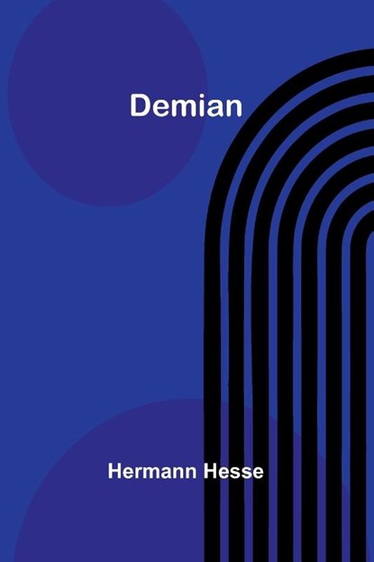 Demian, Hermann Hesse - Paperback - 9789369059812