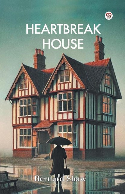 Heartbreak House, Bernard Shaw - Paperback - 9789369423644