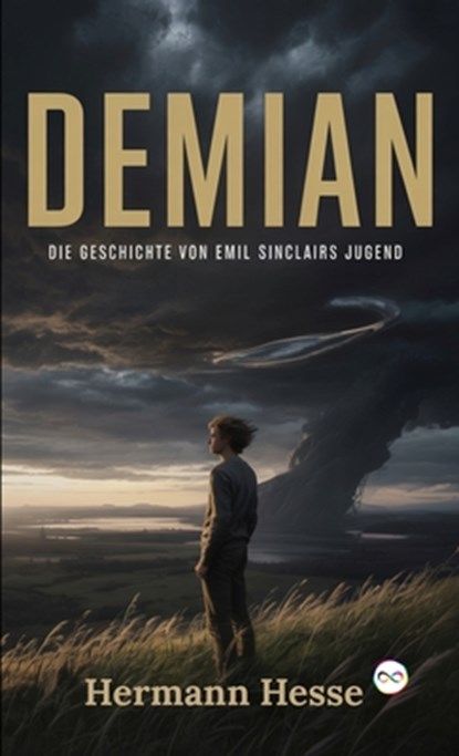 Demian: Die Geschichte von Emil Sinclairs Jugend, Hermann Hesse - Gebonden - 9789369434244